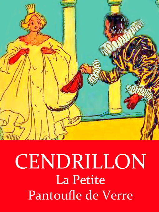 Title details for Cendrillon by Charles Perrault - Available